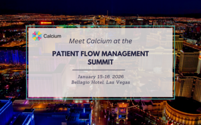 Calcium to Sponsor Patient Flow Management Summit at Bellagio Hotel Las Vegas